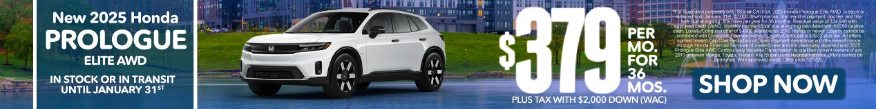 2025 HONDA PROLOGUE ELITE AWD	 $379 PER MO. FOR 36 MOS. PLUS TAX WITH $2,000 DOWN* 