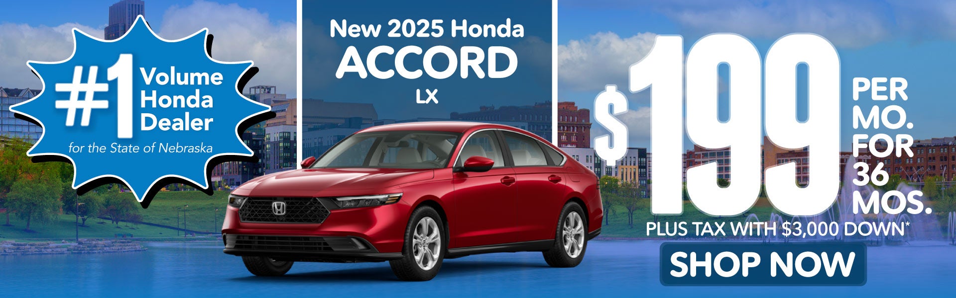 2025 HONDA ACCORD LX	$199 PER MO. FOR 36 MOS. PLUS TAX WITH 