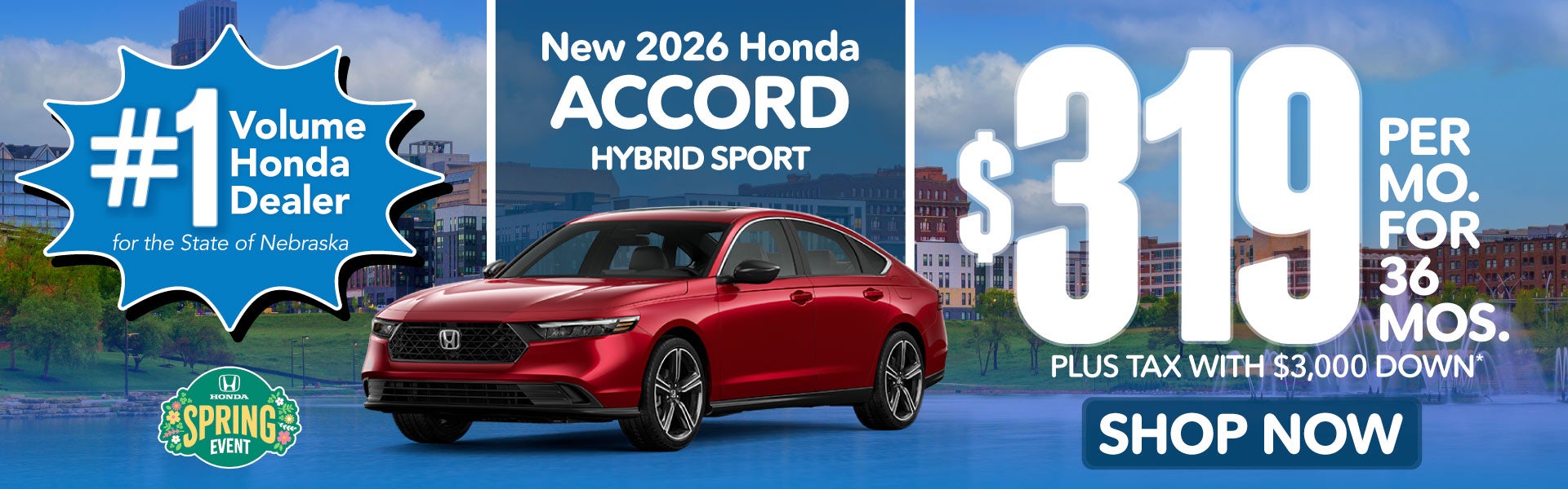 2026 HONDA ACCORD HYBRID Sport	$319 PER MO. FOR 36 MOS. PLUS