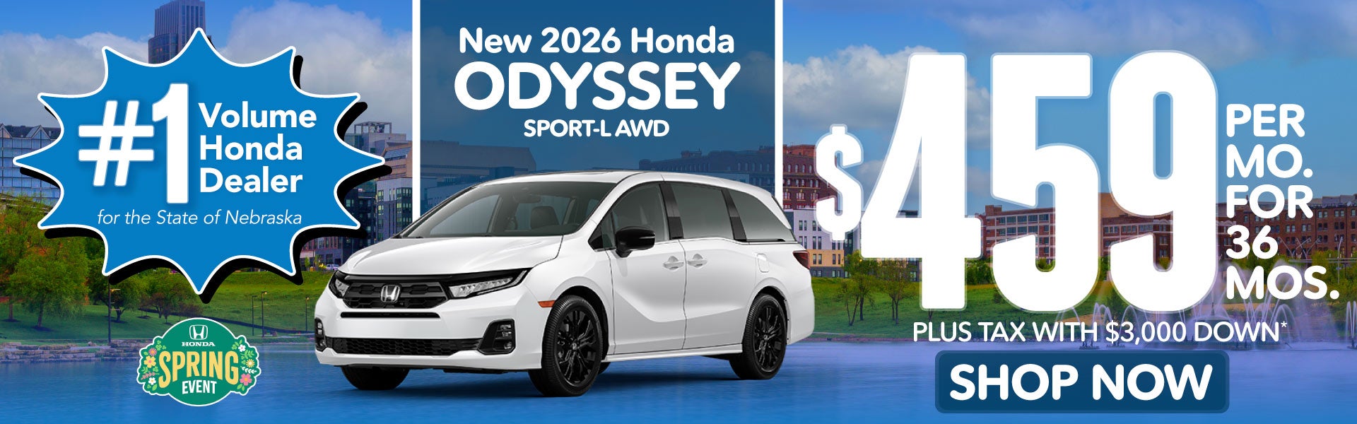 2026 HONDA ODYSSEY SPORT-L AWD	$459 PER MO. FOR 36 MOS. PLUS