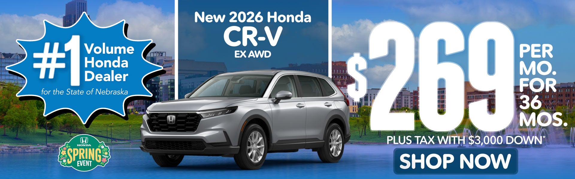 2026 HONDA CR-V EX AWD	$269 PER MO. FOR 36 MOS. PLUS TAX WIT