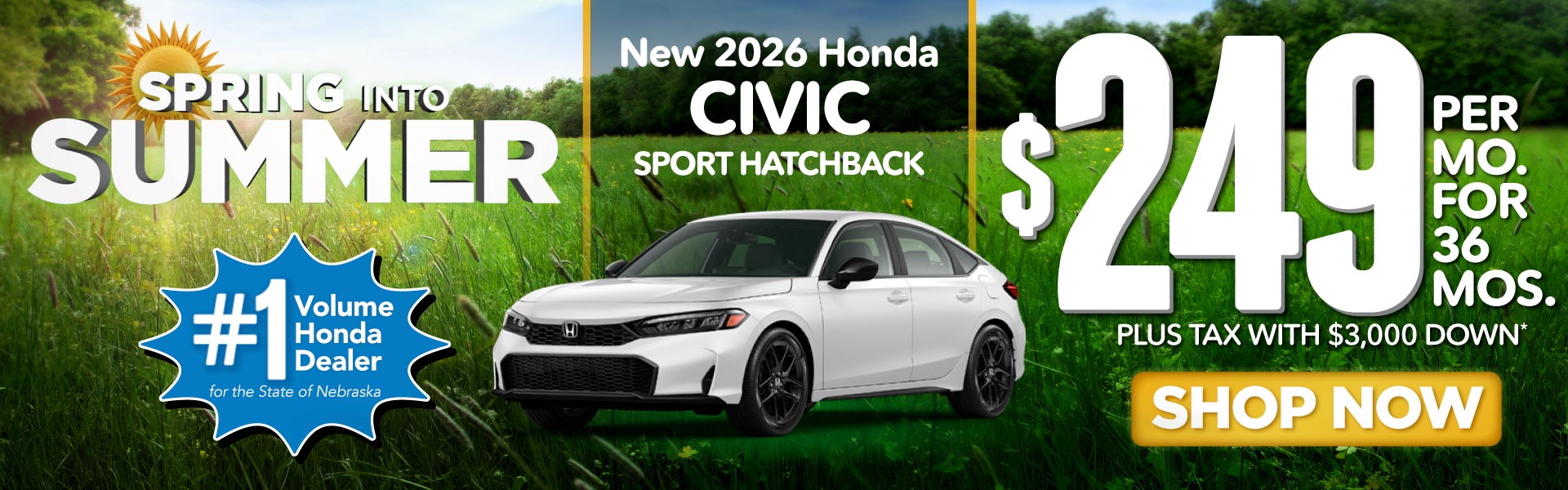 2026 HONDA CIVIC SPORT HATCHBACK	$249 PER MO. FOR 36 MOS. PL
