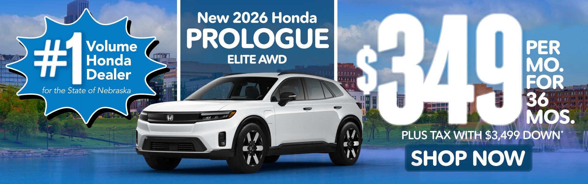 2026 HONDA PROLOGUE ELITE AWD	$349 PER MO. FOR 36 MOS. PLUS 
