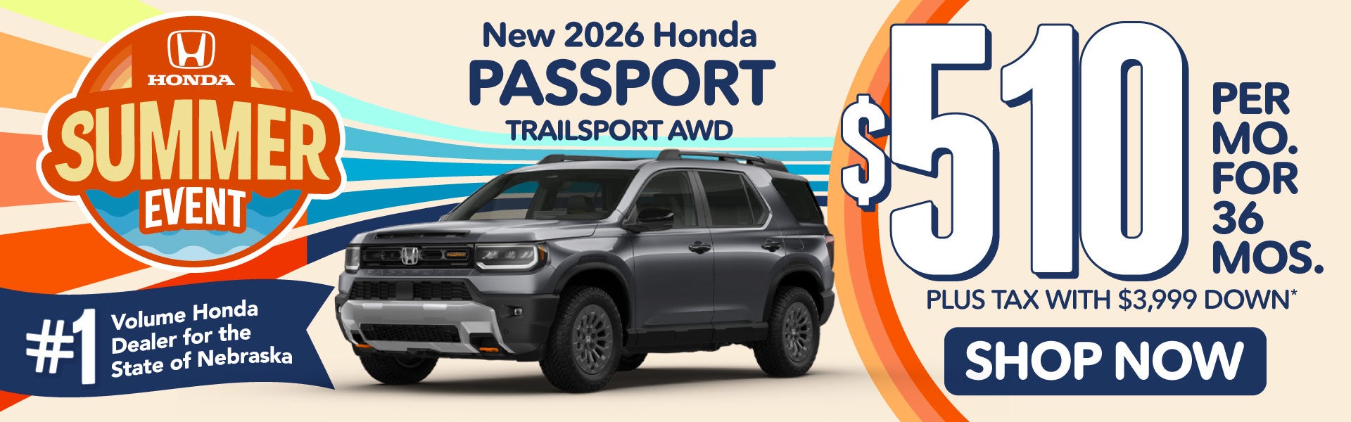 2026 Honda Passport TrailSport AWD	$510 PER MO. FOR 36 MOS. 