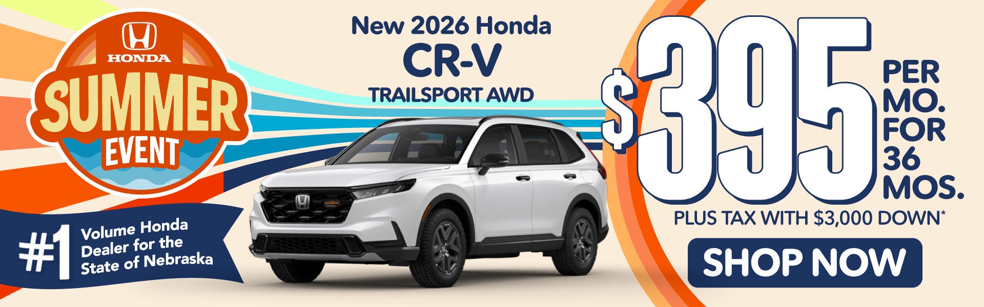 2027 Honda CR-V TrailSport AWD	$395 PER MO. FOR 36 MOS. PLUS