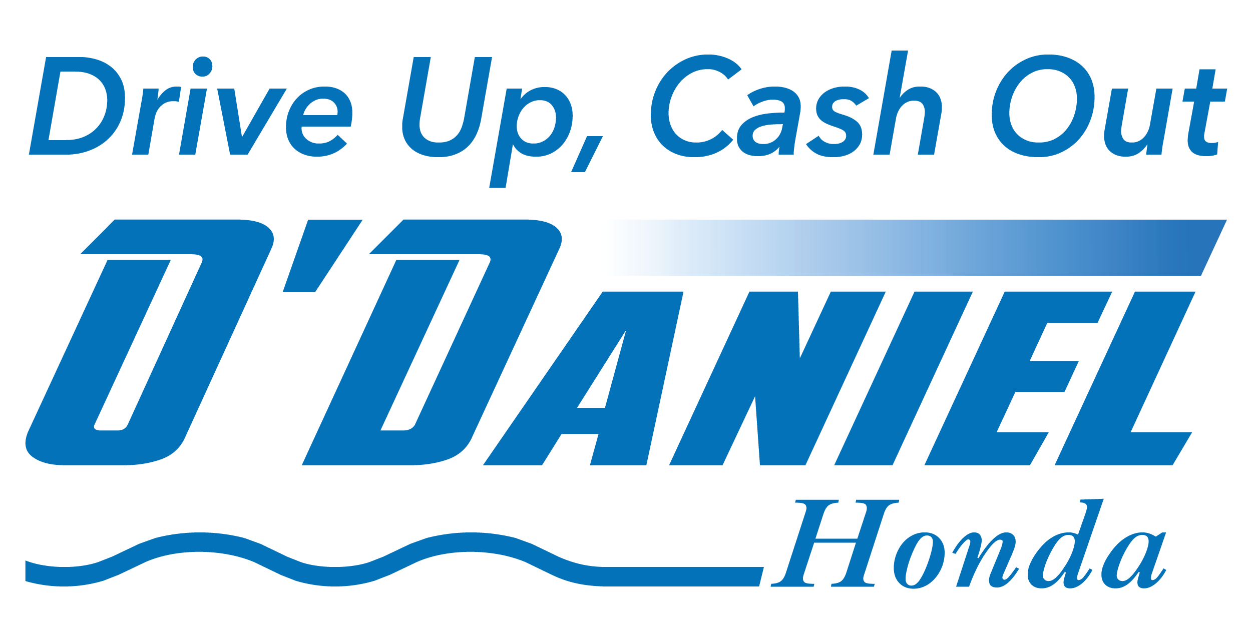 Drive Up Cash Out graphic — O’Daniel Honda